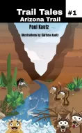 Trail Tales: Arizona Trail
